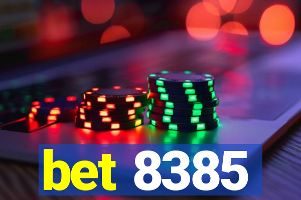 bet 8385